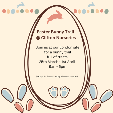 Clifton Nurseries London Easter Bunny Trail